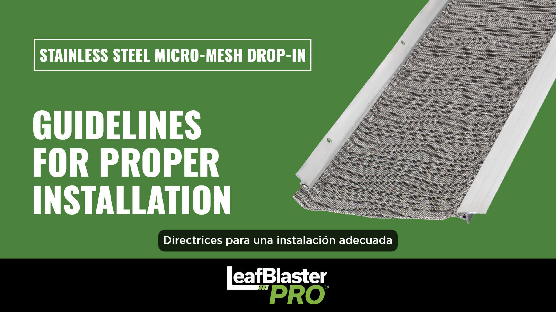 Instructional graphic for LeafBlaster Pro stainless steel micro-mesh drop-in, showing installation guidelines and an image of the product on a green background. Text also appears in Spanish.