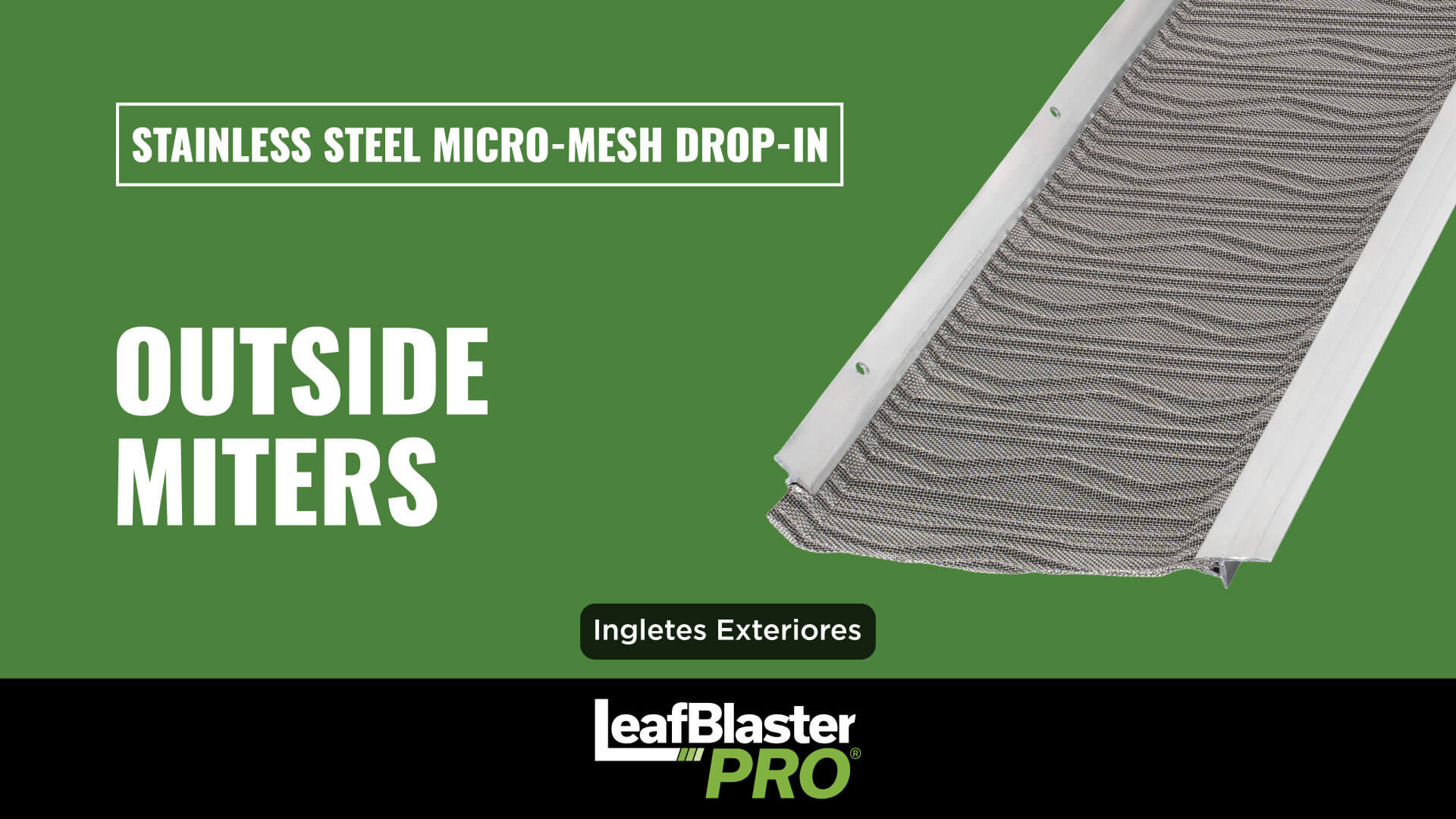 Stainless steel micro-mesh drop-in product labeled Outside Miters for LeafBlaster Pro, shown on a green background with part of the mesh screen visible.
